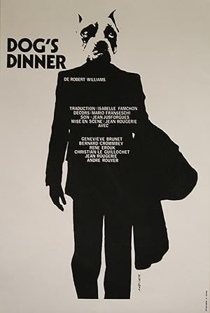 "DOG'S DINNER de Robert WILLIAMS" Affiche originale entoilée (Sérigraphie 1979)