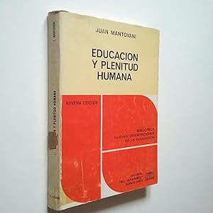 Seller image for Educacin y plenitud humana for sale by MAUTALOS LIBRERA