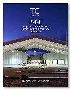 TC Cuadernos nº 147- PMMT. Arquitectura Sanitaria 2011- 2020