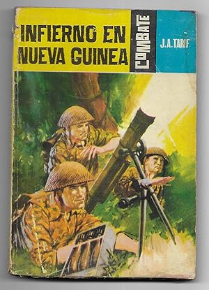 Infierno en Nueva Guinea. Col. Combate. nº 7