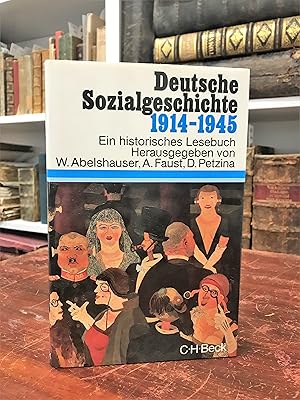 Bild des Verkufers fr Deutsche Sozialgeschichte 1914 - 1945. Ein historisches Lesebuch. (= Beck'sche Sonderausgaben). zum Verkauf von Antiquariat Seibold