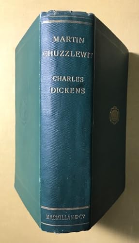 Life and Adventures of Martin Chuzzlewit. A reprint of the first edition, with the illustration, ...