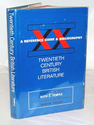 Immagine del venditore per Twentieth Century British Literature: A Reference Guide and Bibliography venduto da Town's End Books, ABAA