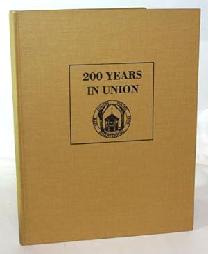 Seller image for 200 Years In Union A Pictorial History of Union, Maine for sale by Town's End Books, ABAA