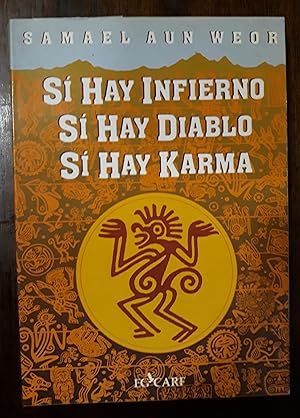 Si hay infierno. Si hay diablo. Si hay karma