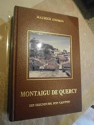 Montaigu de Quercy ses seigneurs son canton.