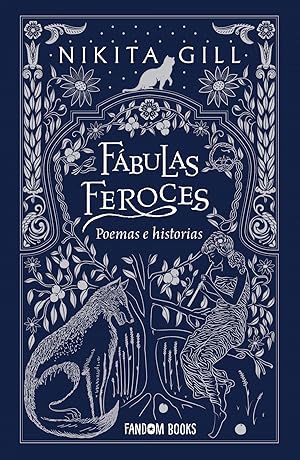 Fábulas feroces Poemas e historias