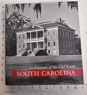 Image du vendeur pour Architecture of the Old South: South Carolina mis en vente par Mullen Books, ABAA