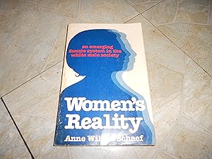 Seller image for Women's Reality: an Emerging Female System in the White Male Society for sale by ralph brandeal