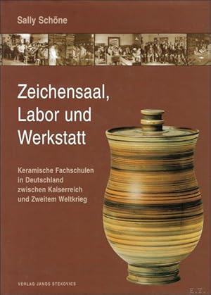 Bild des Verkufers fr Zeichensaal, Labor und Werkstatt Keramische Fachschulen in Deutschland zwischen Kaiserreich und Zweitem Weltkrieg zum Verkauf von BOOKSELLER  -  ERIK TONEN  BOOKS