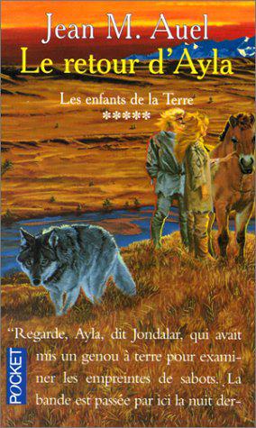 Seller image for Les Enfants de la terre, tome 5 deuxime partie : Le Retour d'Ayla for sale by JLG_livres anciens et modernes