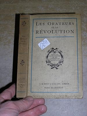 Les Orateurs de la Revolution - Choix De Discours