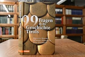 Immagine del venditore per 99 Fragen an die Geschichte Tirols. venduto da Gppinger Antiquariat