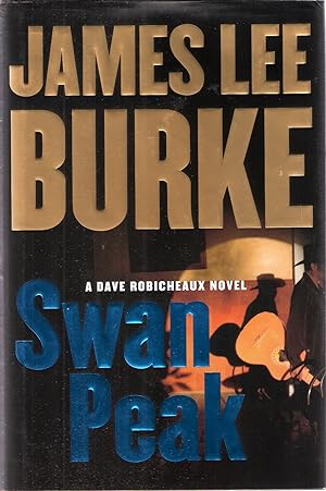 Immagine del venditore per Swan Peak (Dave Robicheaux #17) venduto da Blacks Bookshop: Member of CABS 2017, IOBA, SIBA, ABA
