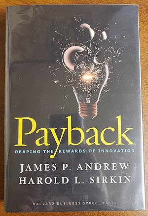 Imagen del vendedor de Payback: Reaping the Rewards of Innovation a la venta por Lon Pen