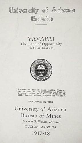 Yavapai / The Land Of Opportunity / Bulletin, No. 59, County Resources Series No.2