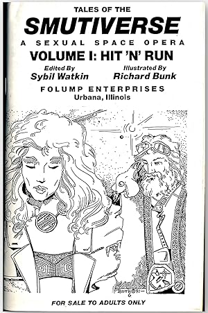 Tales of the Smutiverse, Vol. 1: Hit 'N' Run (First Edition, signed)