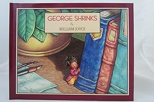Image du vendeur pour GEORGE SHRINKS (DJ is protected by a clear, acid-free mylar cover) (Signed by Author) mis en vente par Sage Rare & Collectible Books, IOBA