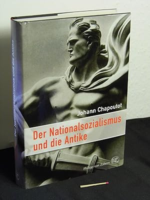 Der Nationalsozialismus und die Antike - Originaltitel: Le national-socialisme et l'Antiquité -