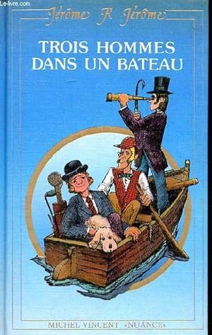 Image du vendeur pour Trois hommes dans un bateau mis en vente par Le-Livre