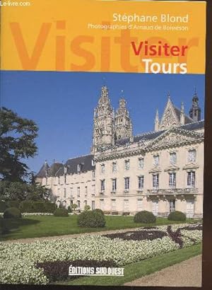 Bild des Verkufers fr Visiter Tours zum Verkauf von Le-Livre