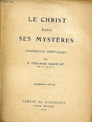 Seller image for Le Christ dans ses mystres - Confrences spirituelles - 4e dition. for sale by Le-Livre
