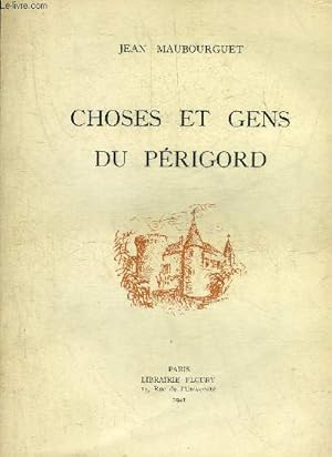 Seller image for CHOSES ET GENS DU PERIGORD. for sale by Le-Livre