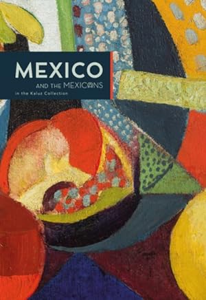 Seller image for Mexico and the Mexicans in the Kaluz Collection for sale by GreatBookPricesUK