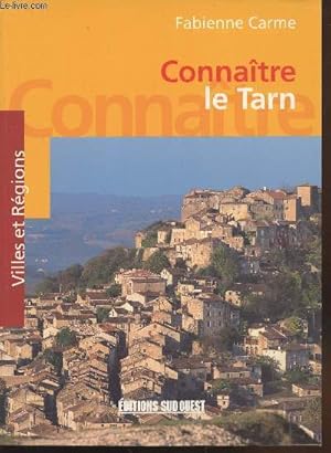 Seller image for Connatre le Tarn (Collection : "Villes et Rgions") for sale by Le-Livre