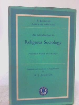 Image du vendeur pour An Introduction to Religious Sociology: Pioneer Work in France mis en vente par World of Rare Books