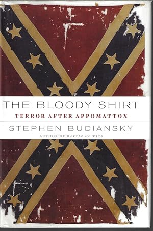 Bild des Verkufers fr THE BLOODY SHIRT; Terror After Appomattox zum Verkauf von Books from the Crypt