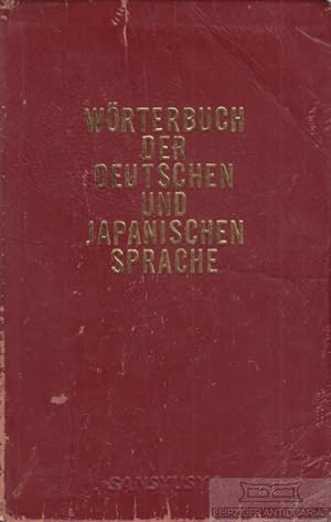 Wörterbuch der deutschen und japanischen Sprache. Deutsch - Japanisch.