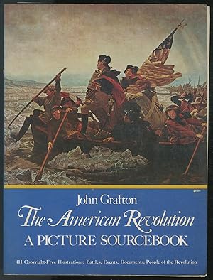 Bild des Verkufers fr The American Revolution: A Picture Sourcebook zum Verkauf von Between the Covers-Rare Books, Inc. ABAA