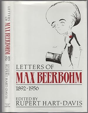 Bild des Verkufers fr Letters of Max Beerbohm 1892-1956 zum Verkauf von Between the Covers-Rare Books, Inc. ABAA