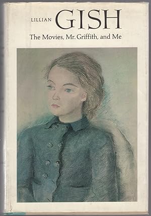 Seller image for The Movies, Mr. Griffith, and Me for sale by Between the Covers-Rare Books, Inc. ABAA