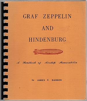Graf Zeppelin and Hindenburg: A Handbook of Airship Memorabilia