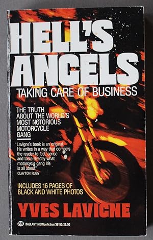 Hell's Angels: Taking Care of Business - Truth About the Notorious ...