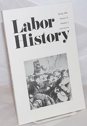 Labor history. vol 35, no. 2, Spring, 1994