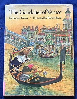 Seller image for THE GONDOLIER OF VENICE; Illustrated by Robert Byrd for sale by Borg Antiquarian