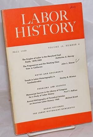 Labor history. vol 10, no. 4, Fall, 1969