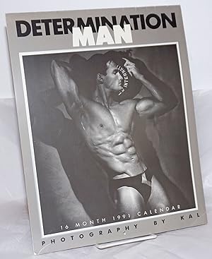 Dtermination Man: 16 month 1991 wall calendar