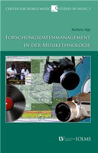 Forschungsdatenmanagement in der Musikethnologie