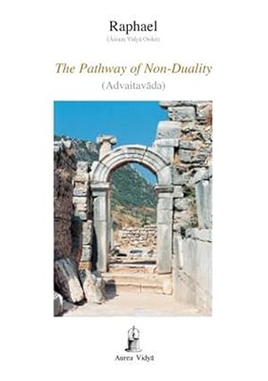 Imagen del vendedor de The Pathway of Non-Duality: Advaitavada a la venta por GreatBookPrices