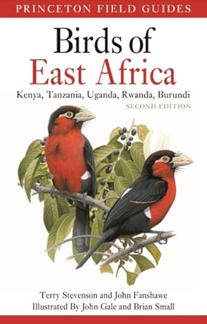 Imagen del vendedor de Birds of East Africa : Kenya, Tanzania, Uganda, Rwanda, Burundi a la venta por GreatBookPrices