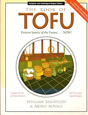 The Book of Tofu: Protein Source of the Future.Now!