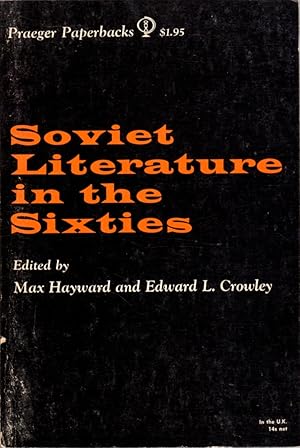 Soviet Literature in the Sixties: An International Symposium