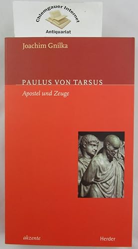 Bild des Verkufers fr Paulus von Tarsus : Apostel und Zeuge. Akzente zum Verkauf von Chiemgauer Internet Antiquariat GbR