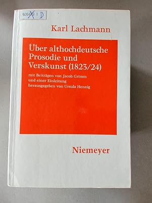 Bild des Verkufers fr ber althochdeutsche Prosodie und Verskunst (1823/24) Mit Beitrgen von Jacob Grimm zum Verkauf von avelibro OHG