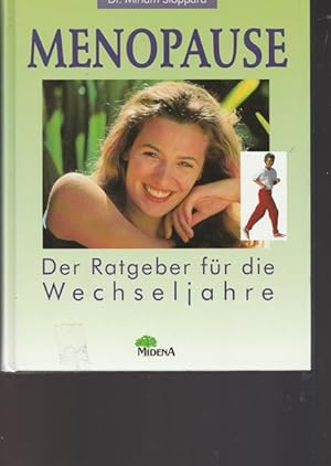 Image du vendeur pour Menopause. Der Ratgeber fr die Wechseljahre. mis en vente par Ant. Abrechnungs- und Forstservice ISHGW