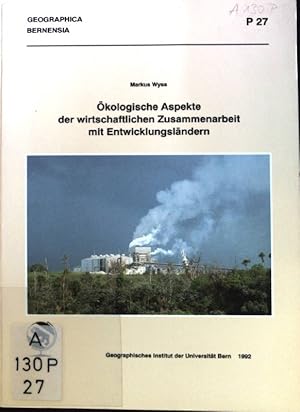 Image du vendeur pour kologische Aspekte der wirtschaftlichen Zusammenarbeit mit den Entwicklungslndern. Geographie fr die Praxis ; 27. mis en vente par books4less (Versandantiquariat Petra Gros GmbH & Co. KG)